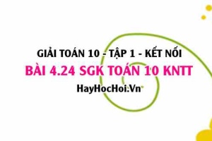 Bài 4.24 SGK Toán 10 tập 1 Kết nối tri thức